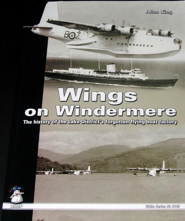 Wings on Windermere The History of the Lake District's