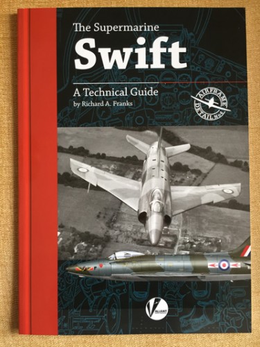 1 BR-Ac-The Supermarine Swift, a Technical Guide