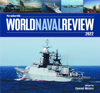 Seaforth World Naval Review 2022